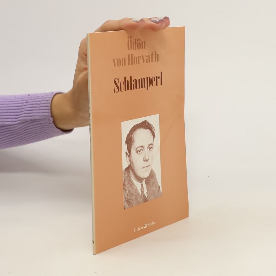 Ödön von Horváth Schlamperl