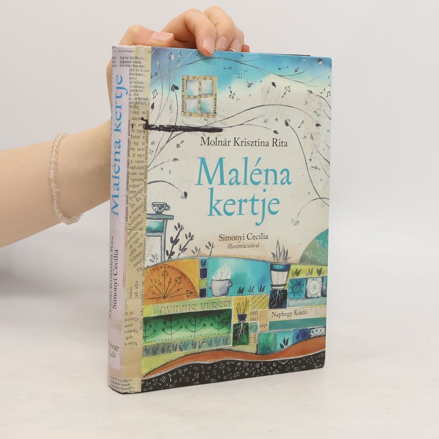 Rita Molnár Krisztina Maléna kertje