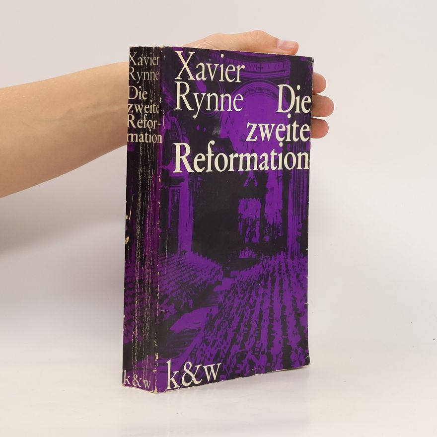 Xavier Rynne Die zweite Reformation