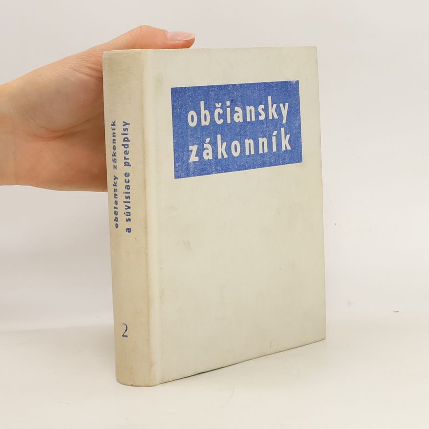 Kolektiv autorů Občiansky zákonník a súvisiace predpisy 2