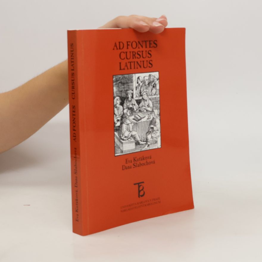 Dana Slabochová Ad fontes cursus latinus