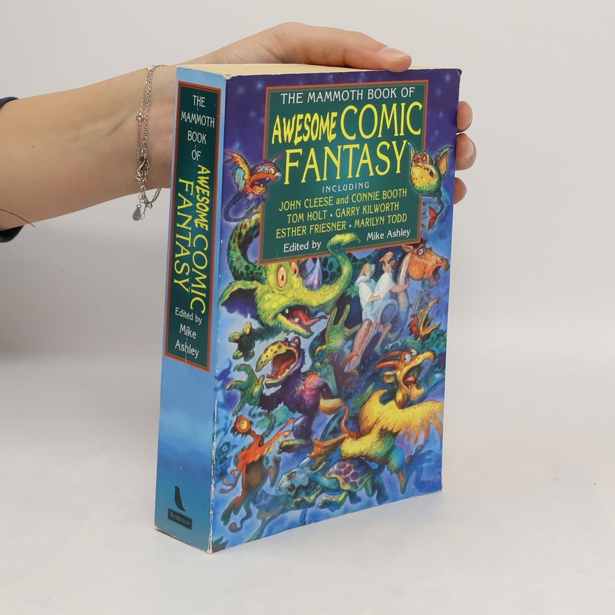 Mike Ashley The Mammoth Book of Awesome Comic Fantasy