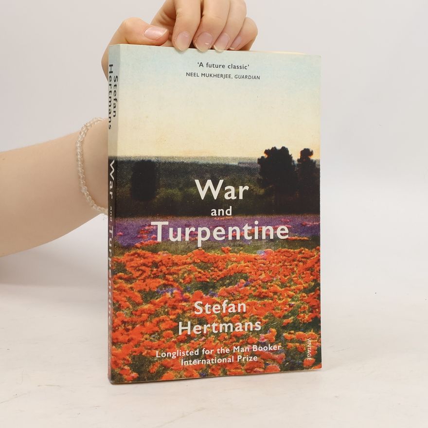 Stefan Hertmans War and Turpentine