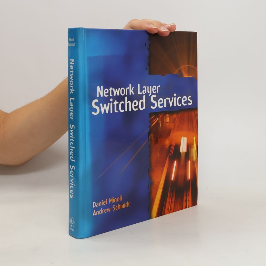 Andrew Jordan Schmidt Network Layer Switched Services