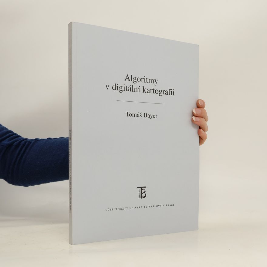 Tomáš Bayer Algoritmy v digitální kartografii
