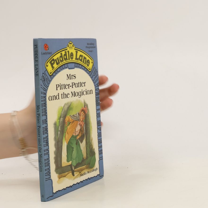 Sheila K. McCullagh Mrs Pitter-Patter and the Magician