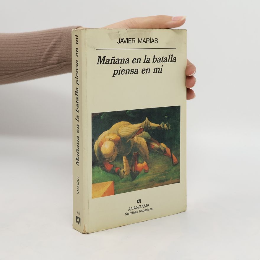 Javier Marías Mańana en la batalla piensa en mí