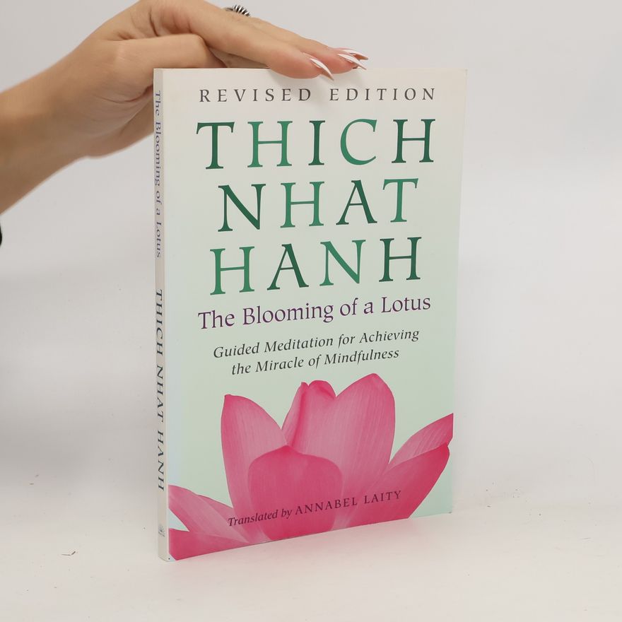 Thích Nhất Hạnh The Blooming of a Lotus