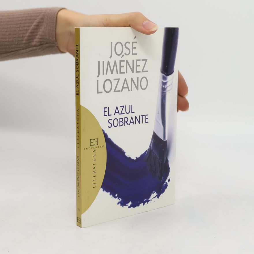 José Jiménez Lozano El azul sobrante