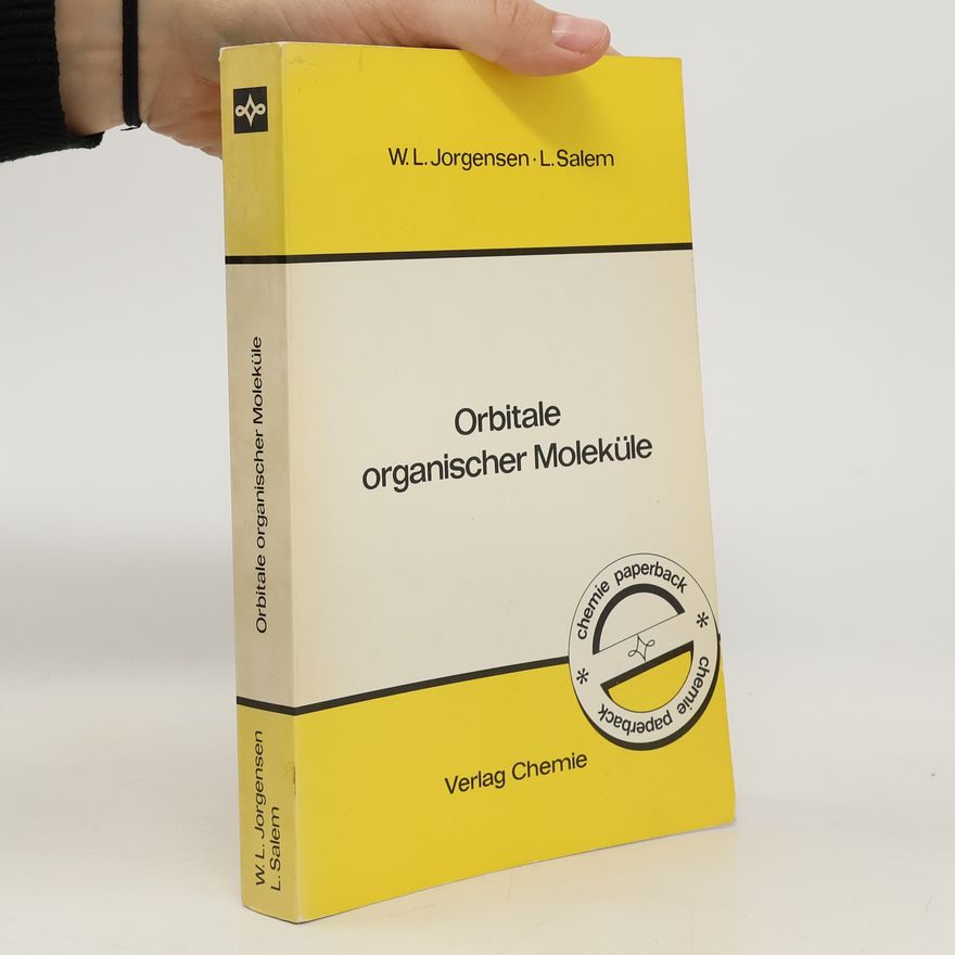 William L. Jorgensen Orbitale organischer Moleküle
