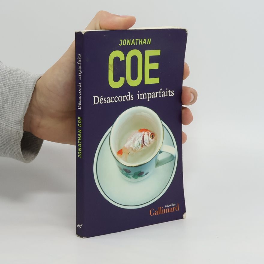 Jonathan Coe Desaccords imparfaits