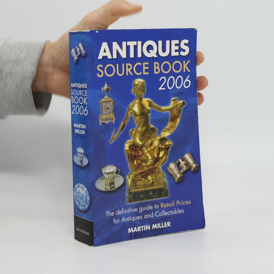 Miller Martin Antiques source book 2006