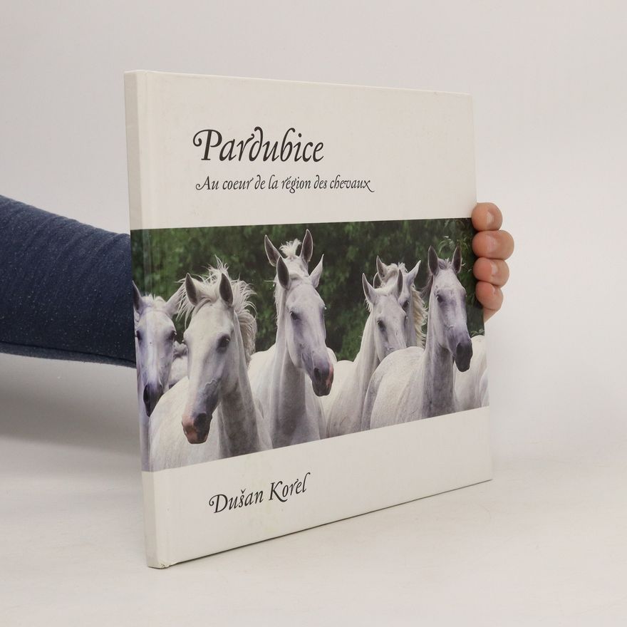 Dušan Korel Pardubice. Au cœur de la région des chevaux