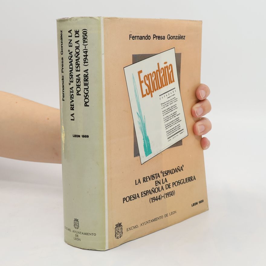 Fernando Presa González La revista "Espadaña" en la poesia española de posguerra (1944)-(1950)