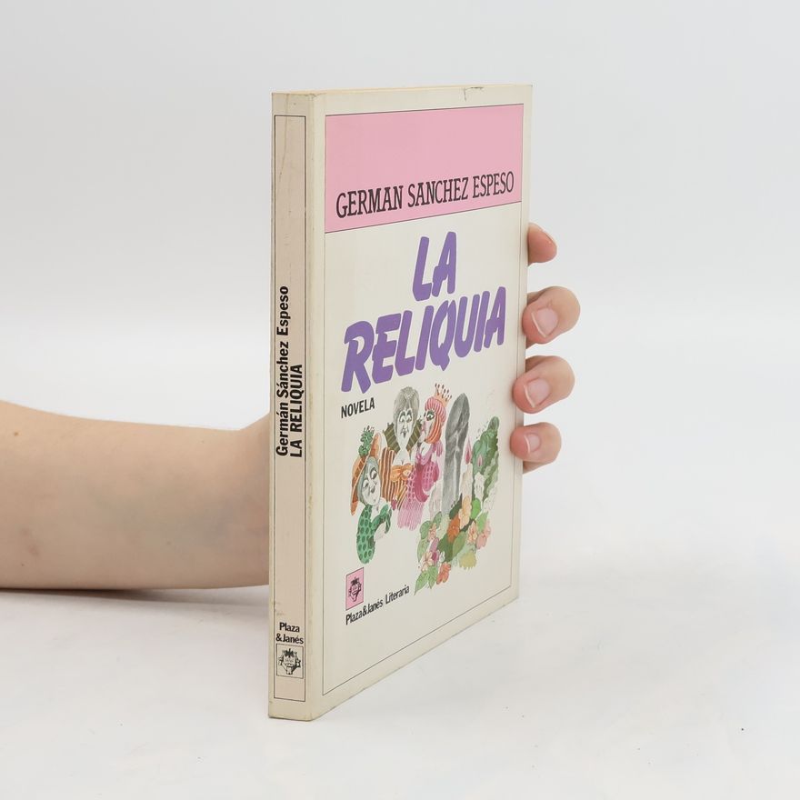 Germán Sánchez Espeso La reliquia