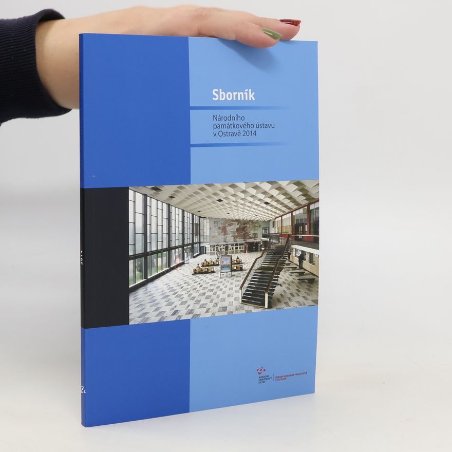Autorenkollektiv Sborník Národního památkového ústavu v Ostravě 2014