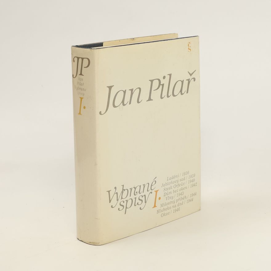 Jan Pilař Vybrané spisy 1.