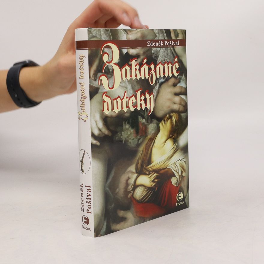 Zdeněk Pošíval Zakázané doteky