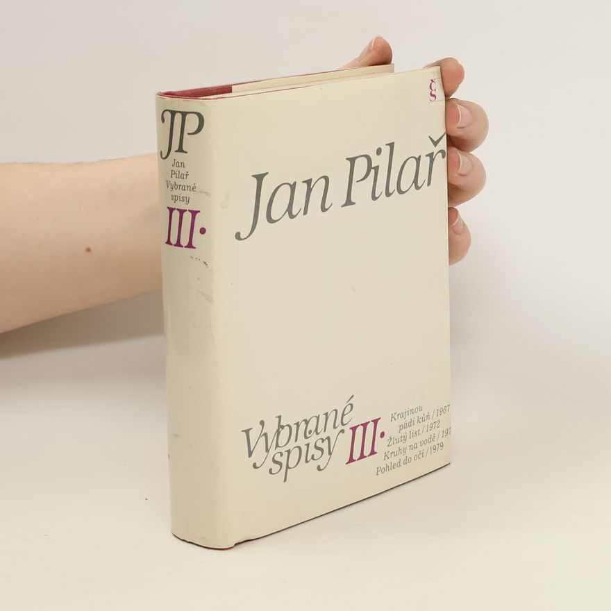 Jan Pilař Vybrané spisy III.