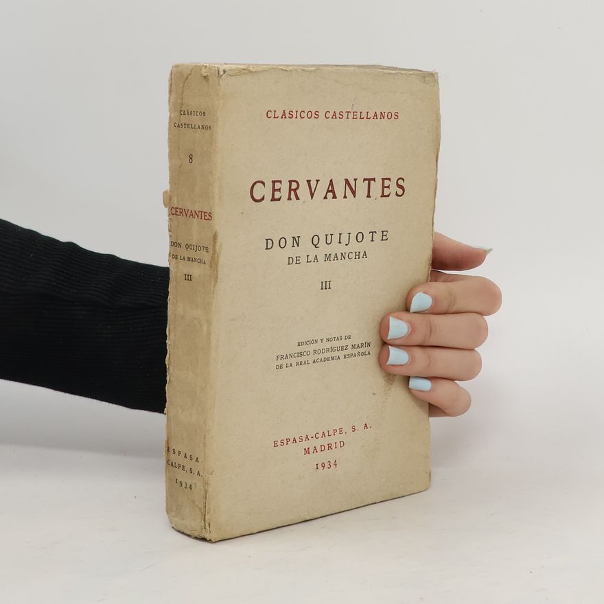 Miguel de Cervantes Don Quijote de la Mancha III