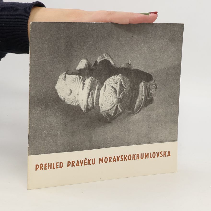 AA.VV. Přehled pravěku Moravskokrumlovska