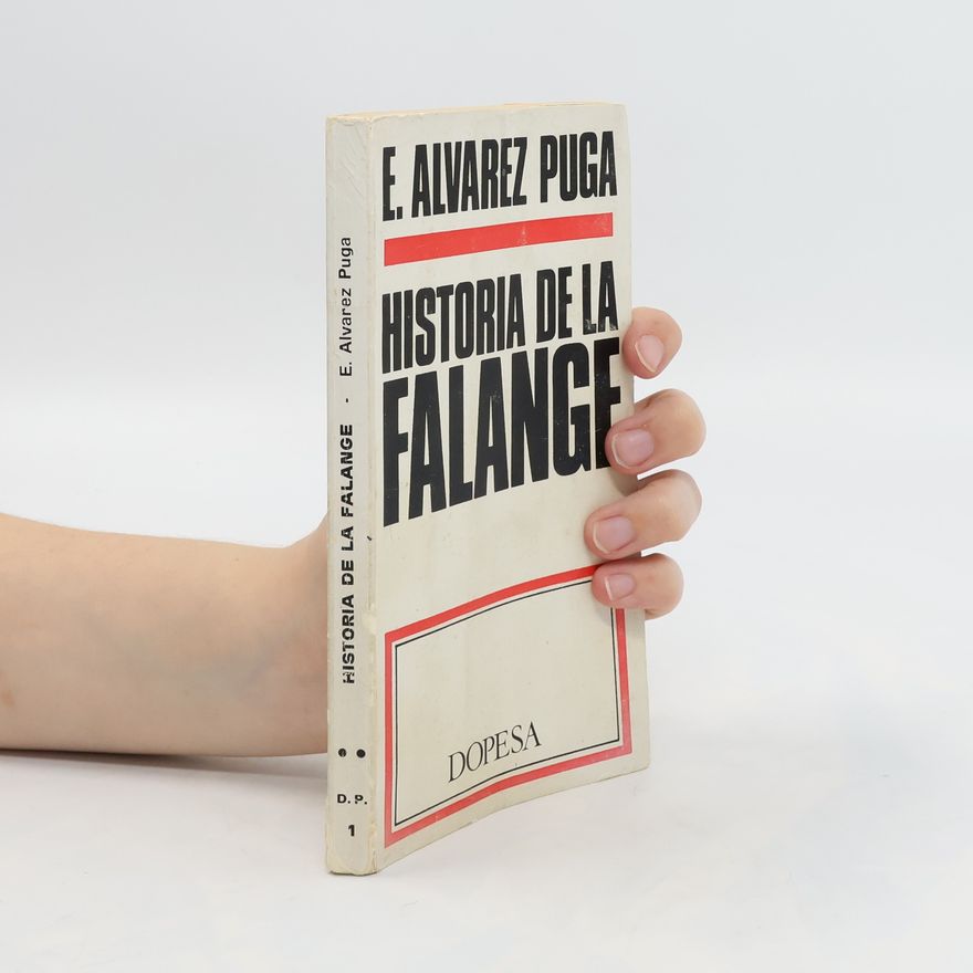 Eduardo Alvarez Puga Historia de la falange
