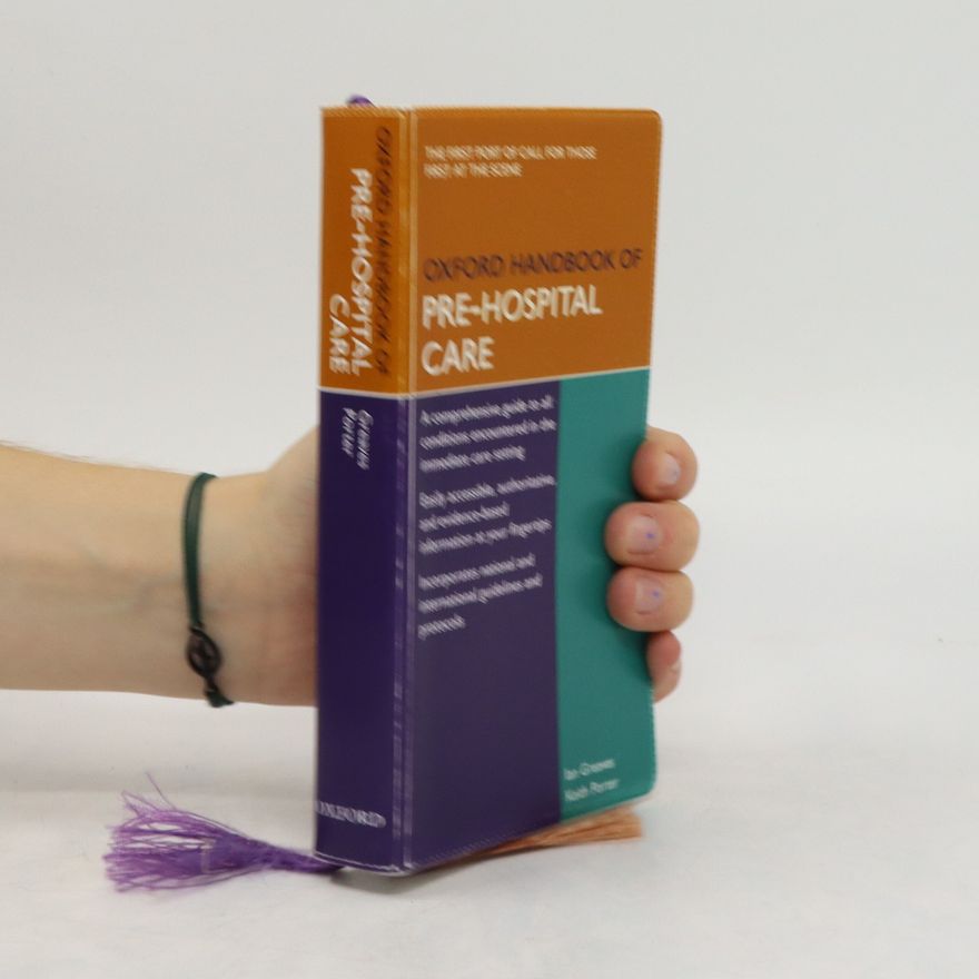 Ian Greaves Oxford handbook of pre-hospital care