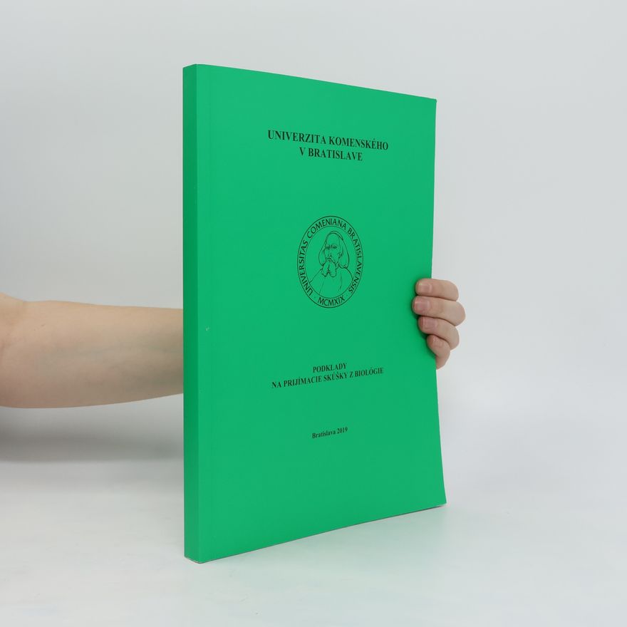 Various authors Univerzita Komenského v Bratislave - Podklady na prijímacie skúšky z biológie