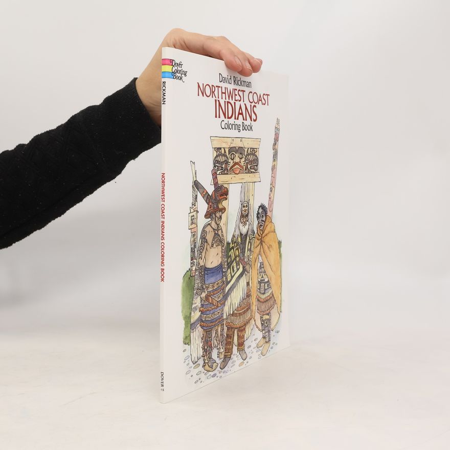 David Rickman Northwest Coast Indians Coloring Book