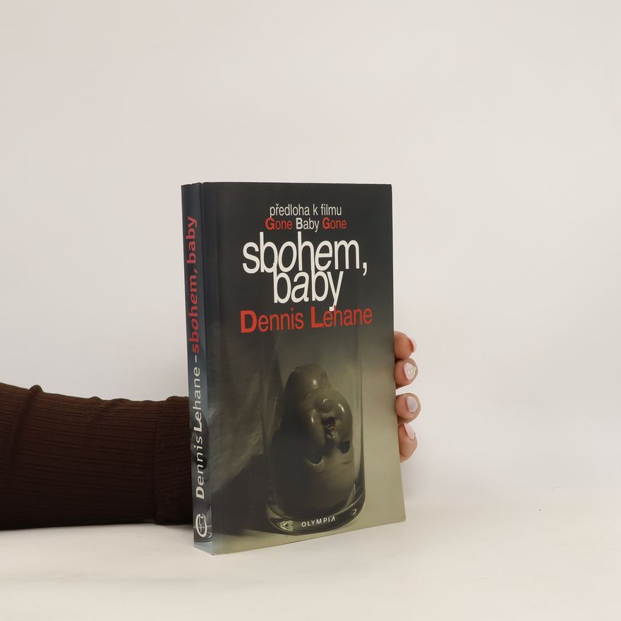 Dennis Lehane Sbohem, baby