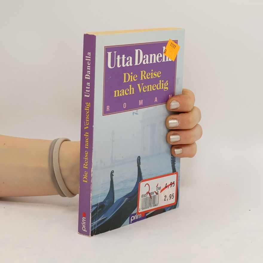 Utta Danella Die Reise nach Venedig