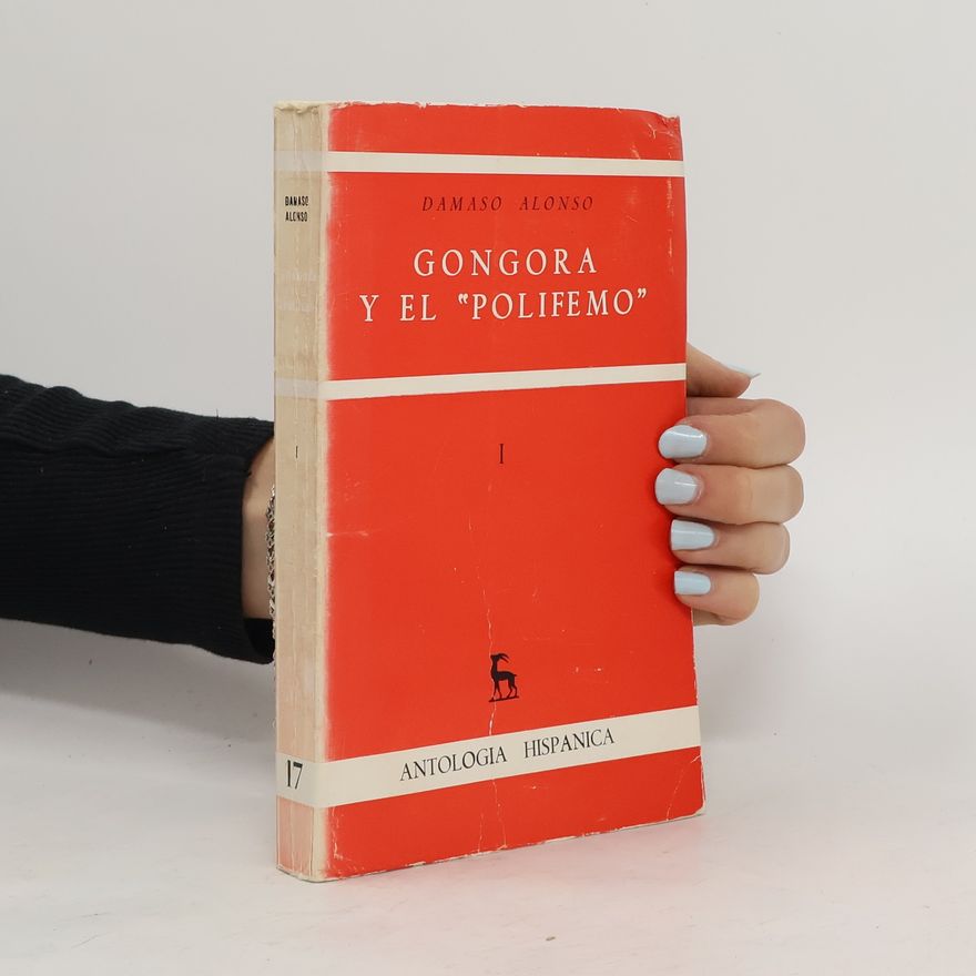 Dámaso Alonso Góngora y el "Polifemo" 1