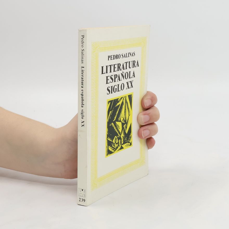Pedro Salinas Literatura espaňola siglo XX