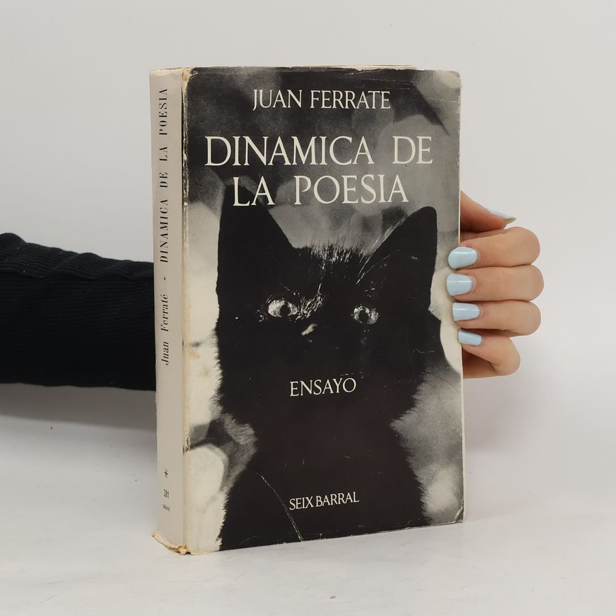 Juan Ferraté  Dinamica de la poesia