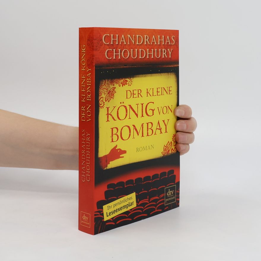 Chandrahas Choudhury Der kleine König von Bombay