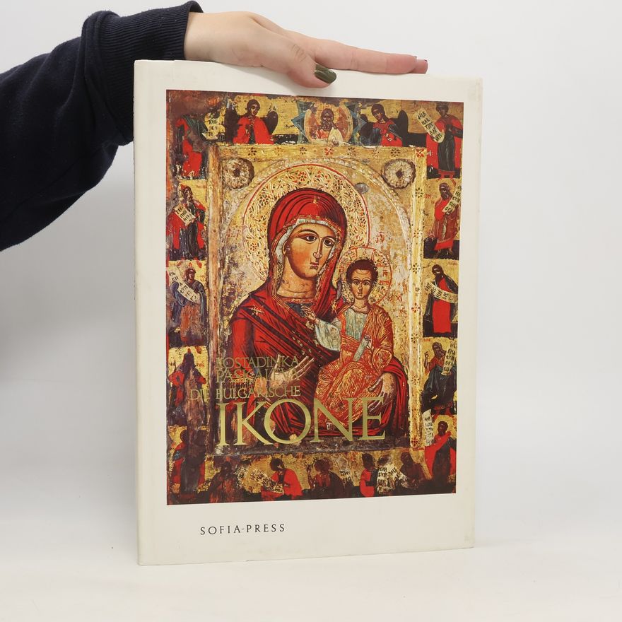 Kostadinka Paskaleva Die Bulgarische Ikone
