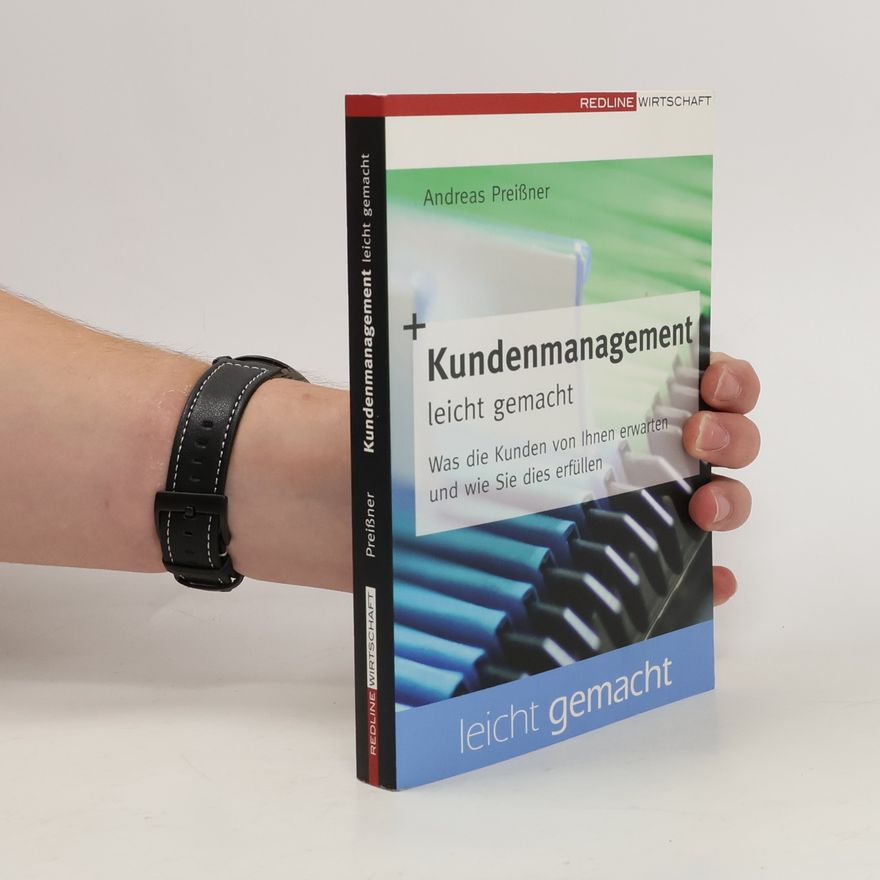 Andreas Preißner Kundenmanagement leicht gemacht