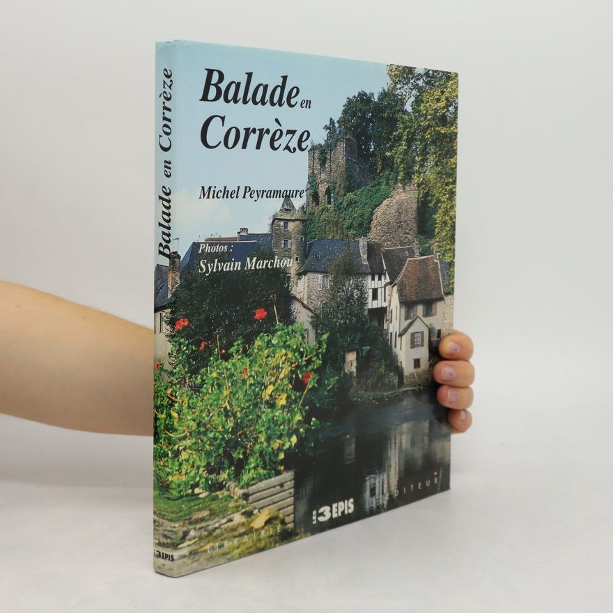 Sylvain Marchou Balade en Corrèze