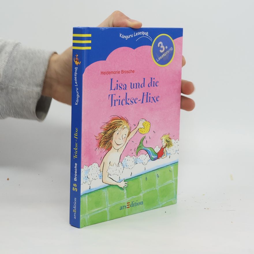 Heidemarie Brosche Lisa und die Trickse-Hixe