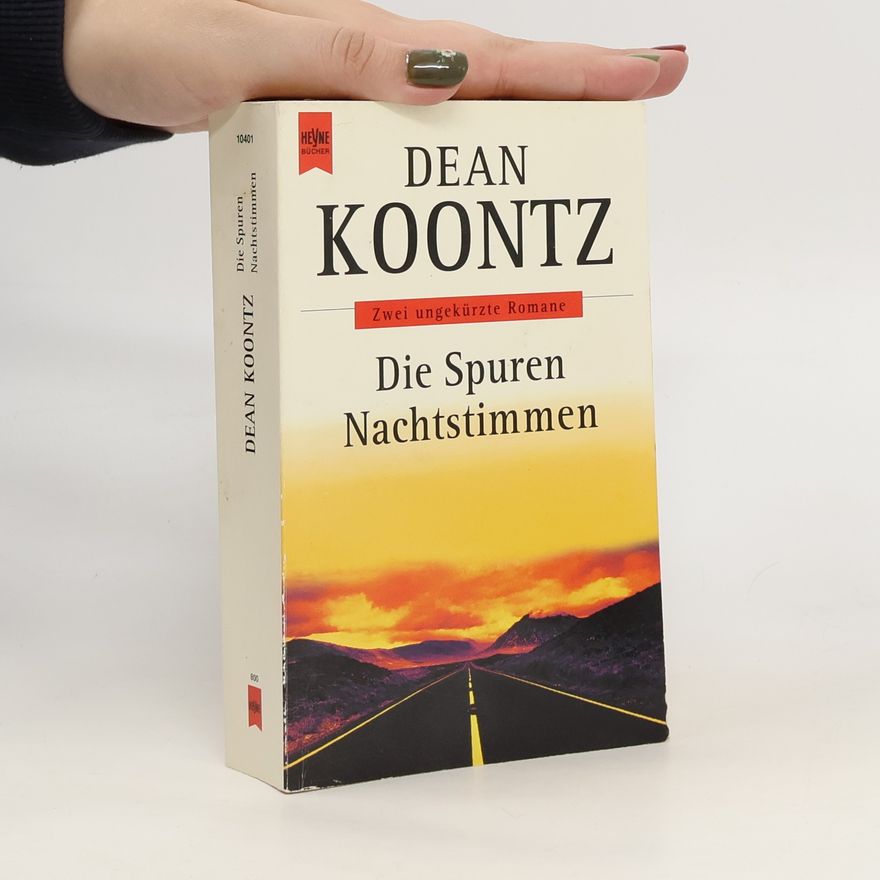 Dean Ray Koontz Die Spuren. Nachtstimmen