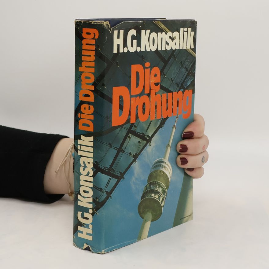 Heinz Günther Konsalik Die Drohung