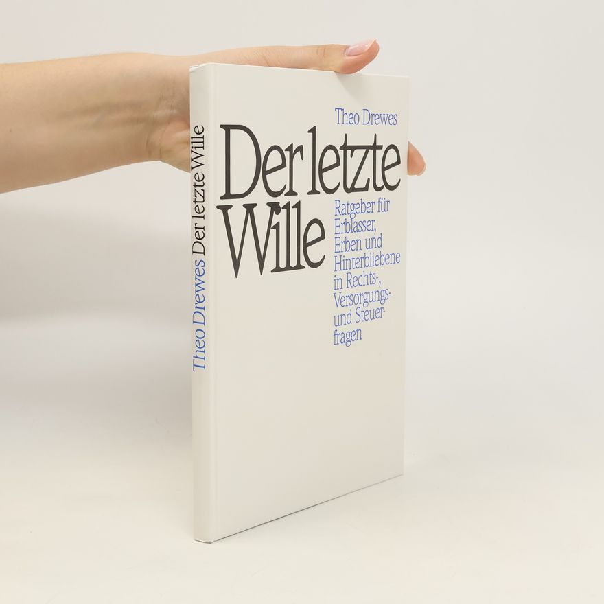 Theo Drewes Der letzte Wille