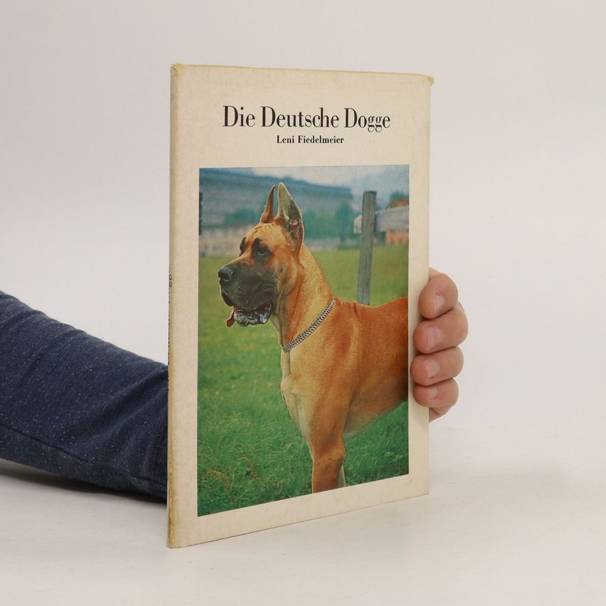 Leni Fiedelmeier Die deutsche Dogge