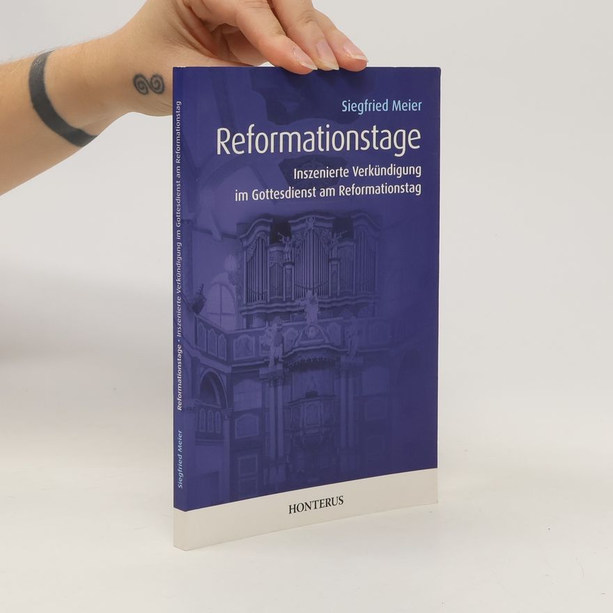 Sigfried Meier Reformationstage