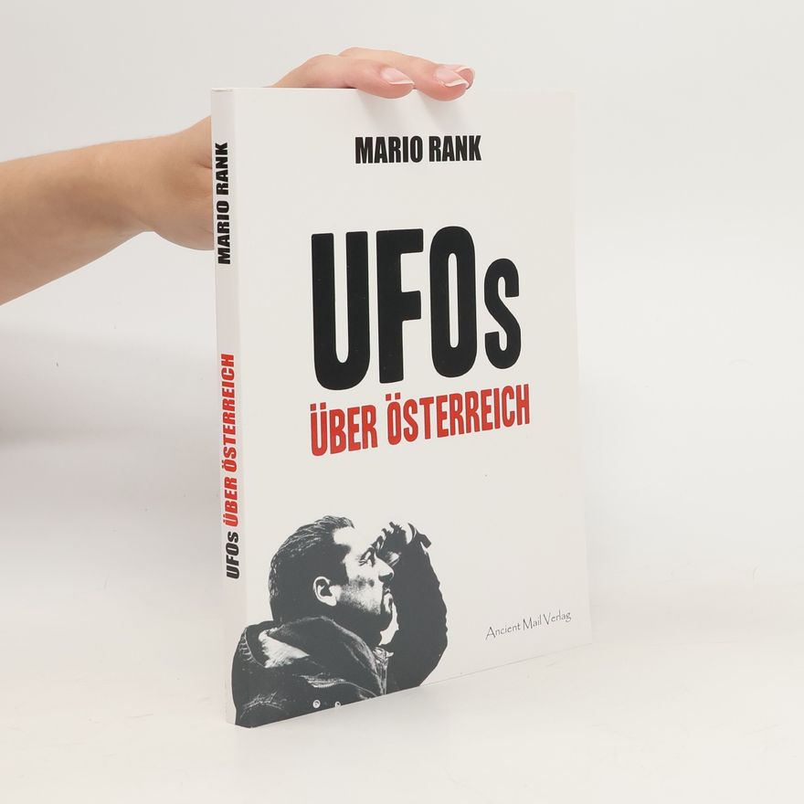 Mario Rank UFOs über Österreich