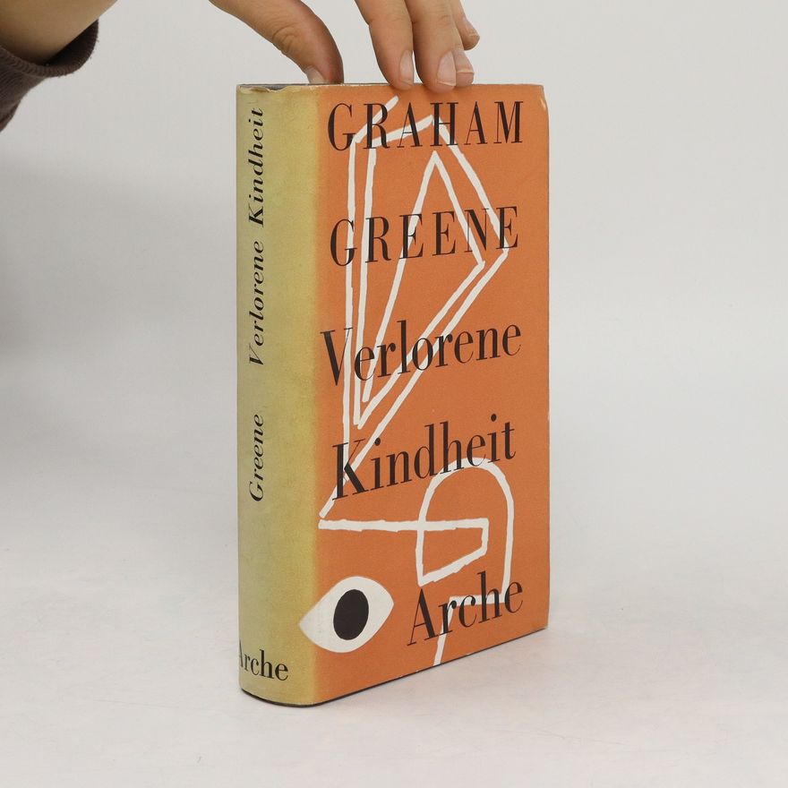 Graham Greene Verlorene Kindheit