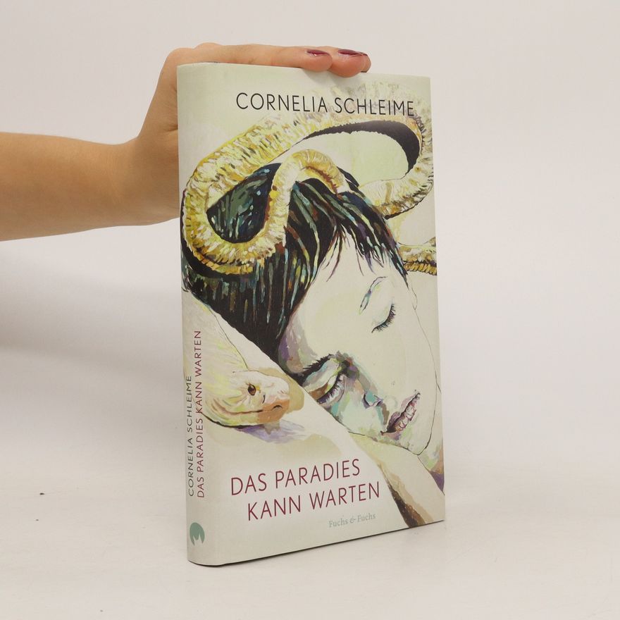 Cornelia Schleime Das Paradies kann warten