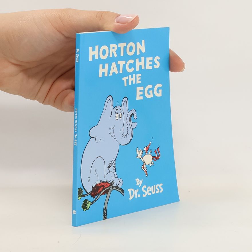 Dr. Seuss Horton Hatches the Eggs