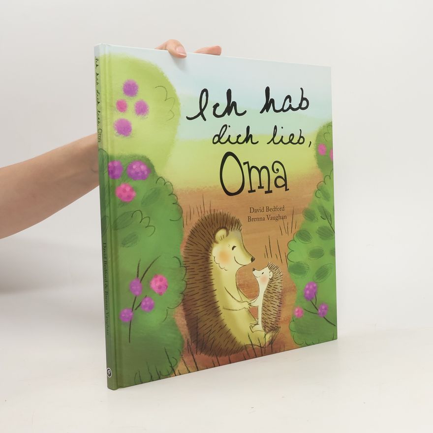 David Bedford Ich hab dich lieb, Oma