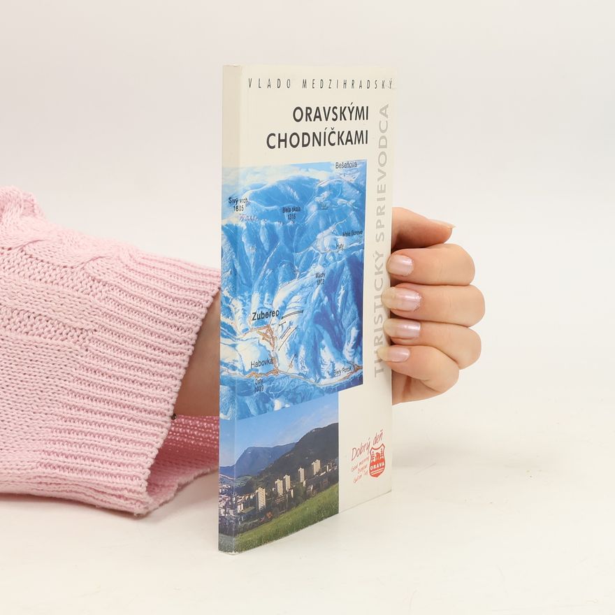 Vlado Medzihradský Oravskými chodníčkami